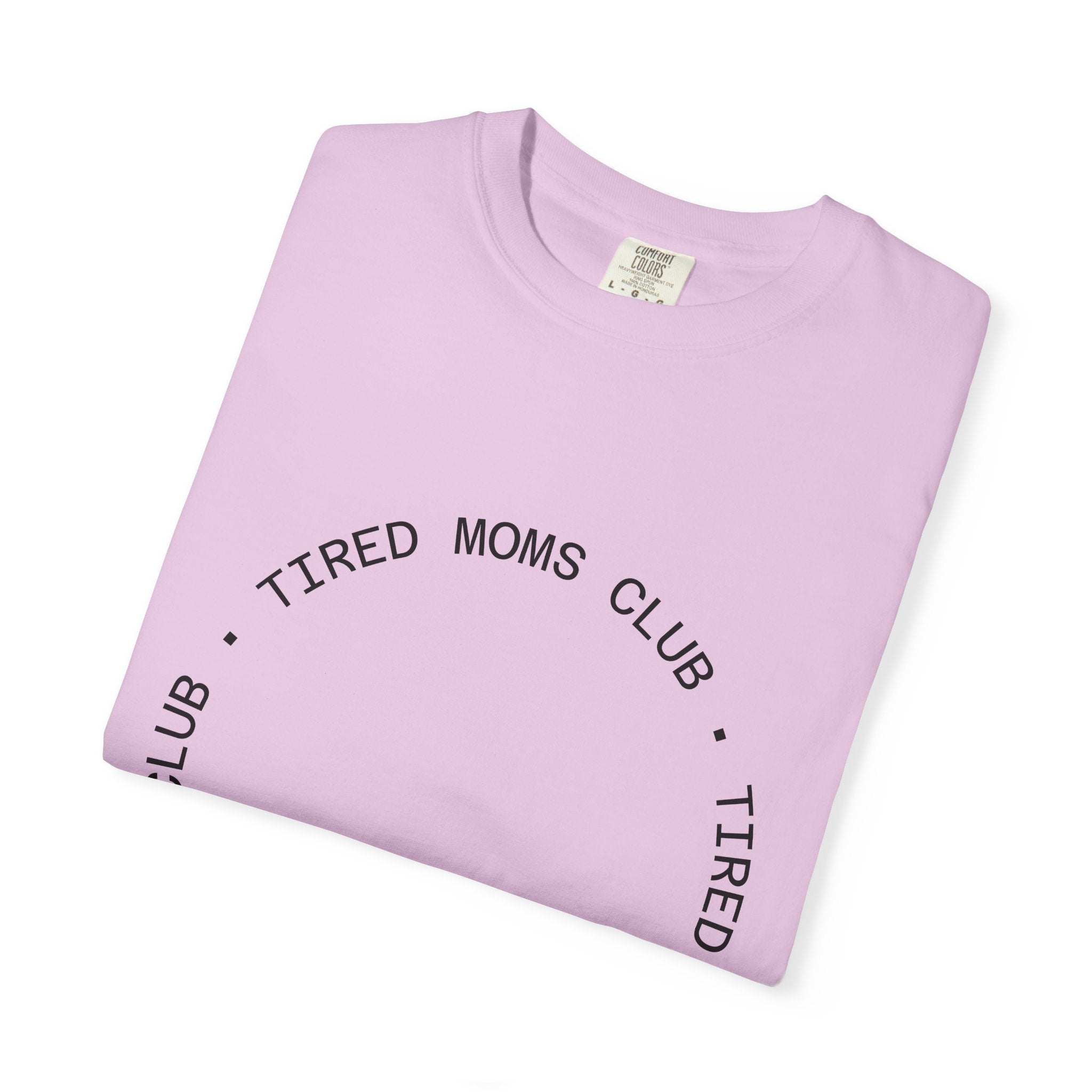 T-shirt — "Tired Moms Club" Minimal Circle Graphic