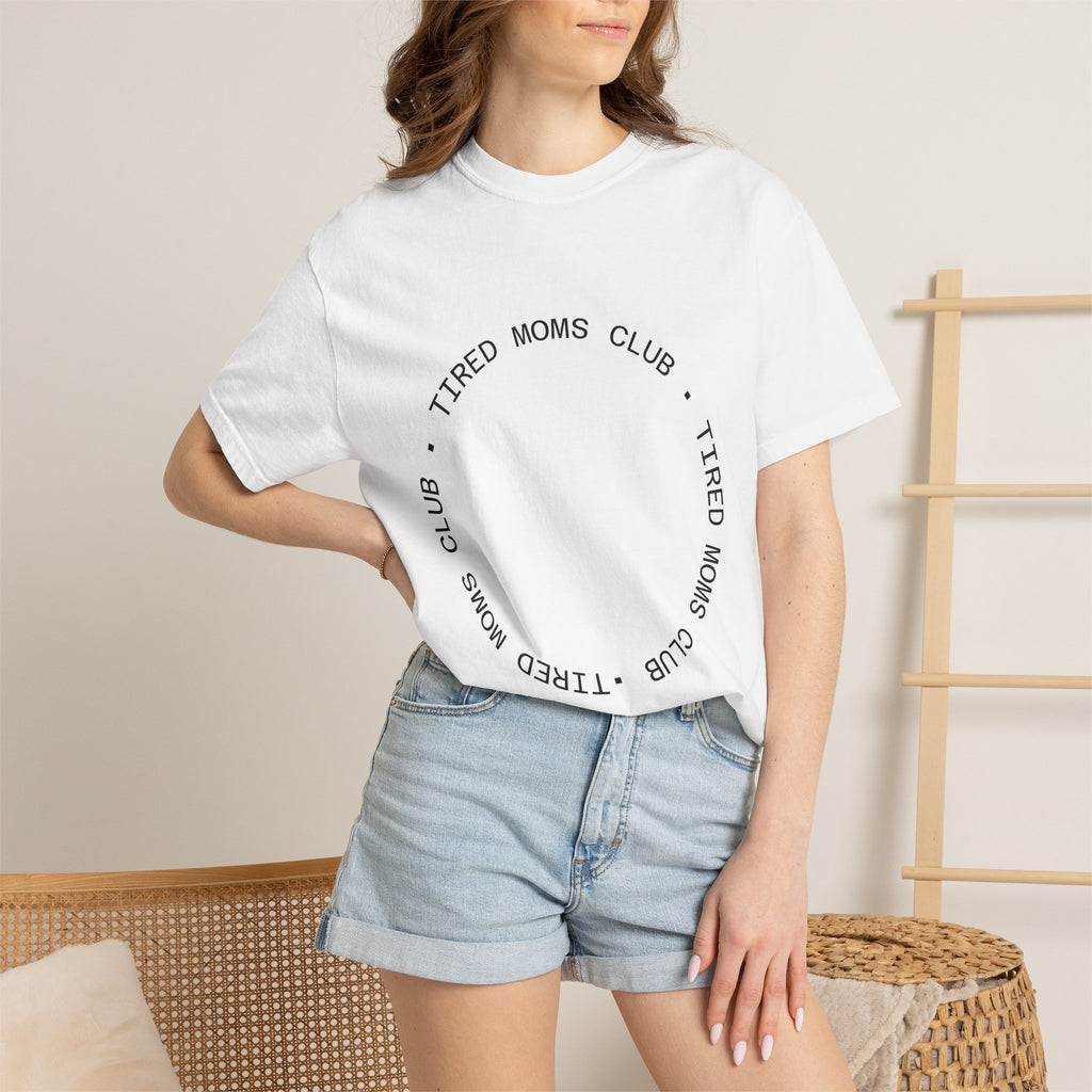 T-shirt — "Tired Moms Club" Minimal Circle Graphic