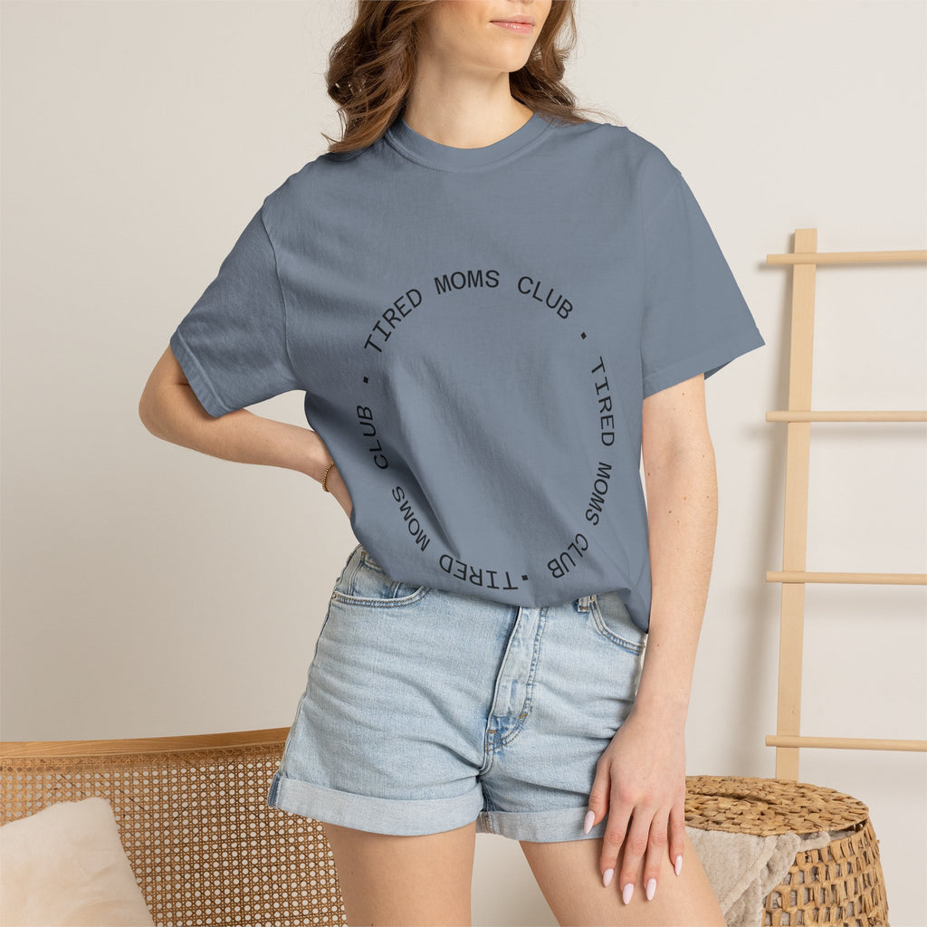 T-shirt — "Tired Moms Club" Minimal Circle Graphic